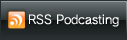 RSS Podcasting